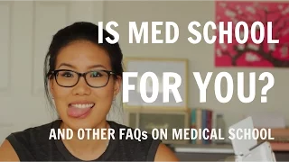 Should I Go to Medical School? | And Other Frequently Asked Questions About Med School