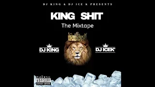 DJ ICEK' x DJ King - ''King Shit'' Mixtape (NEW 2019) ft. Migos, Tyga, J. Cole, 6ix9ine And More!