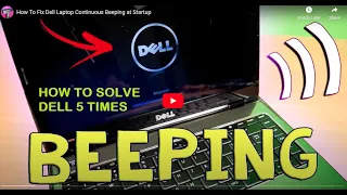 HOW TO FIX DELL LAPTOP THAT BEEPS 5 TIMES ON STARTUP / PROBLEM SOLVED