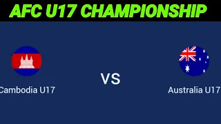 Cambodia U17 vs Australia U17 Live Scoreboard 2022 AFC U17 CHAMPIONSHIP