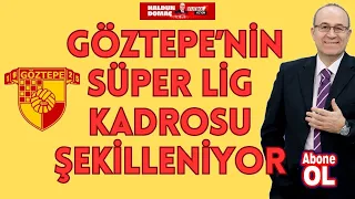 Göztepe'den süper lig kadrosu için yerli ve yabancı oyuncu hamlesi