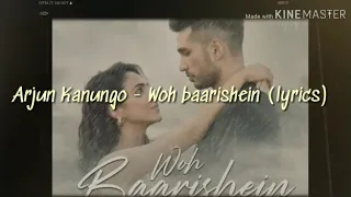 Arjun Kanungo - Woh Baarishein (lyrics)