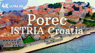 Porec - Istria, tour guide, Croatia, Chorwacja, 4K view, drone, gopro, landscapes, streets, Poreč