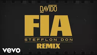 Davido - FIA (Remix) (Lyric Video) ft. Stefflon Don