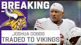 BREAKING NEWS: Vikings Trading For Cardinals QB Joshua Dobbs |