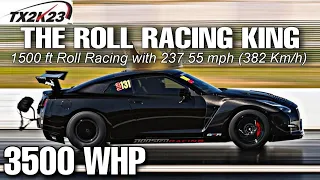 3500 WHP Billy's Nissan GT-R at TX2K23 Roll Racing Dragy acceleration from 60-237 mph & 100-382 Km/h