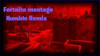 Fortnite montage - Humble Remix