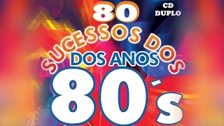 80 Sucessos dos Anos 80