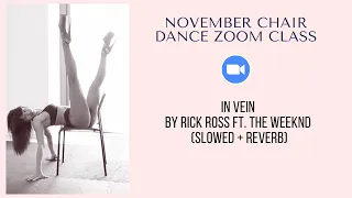 Chair Dance Choreography to "In Vein " by Rick Ross Feat The Weeknd (Week 1 November 2021)