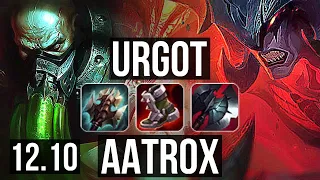 URGOT vs AATROX (TOP) | Rank 2 Urgot, 7/2/7, 300+ games | TR Grandmaster | 12.10