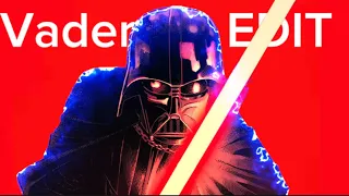 Vader Edit