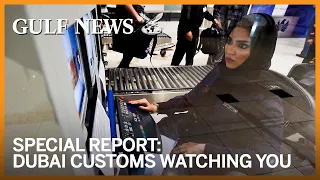 Dubai Customs eye is watching you