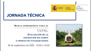 Jornada técnica: Evaluación de la exposición en campo a productos fitosanitarios, nueva herramienta