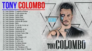 Tony Colombo Greatest Hits Full Album - Best of Tony Colombo - Tony Colombo Best Songs