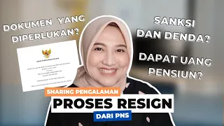 Proses resign dari PNS? Ribet gak sih?