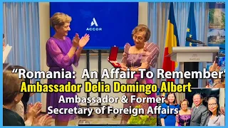 Romania:  An Affair To Remember, Ambassador Delia Albert