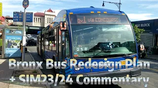 ᴴᴰ |NYCT Bus| Bronx Bus Network Redesign Plan + SIM23 & SIM24 Commentary