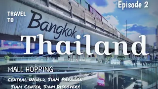 Episode 2 Travel to Bangkok 2023