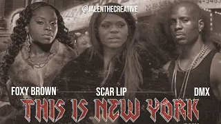 Scar Lip - This Is New York (feat. Foxy Brown & DMX) [Unofficial Remix] | Scar Lip Challenge