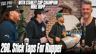260. Stick Taps For Rupper!!!! | The Pod