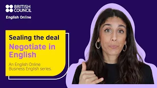 Sealing the deal when negotiating in English - Business English