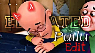 Patlu Attitude Video😈 - Patlu Edit - ft. Elevated