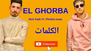 El ghorba mok saib ft phobia Isaac كلمات