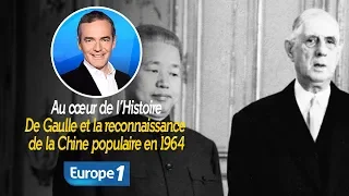 Au cœur de l'histoire: De Gaulle et la reconnaissance de la Chine populaire en 1964 (Franck Ferrand)