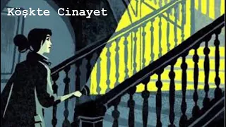 KÖŞKTE CİNAYET /AGATHA CHRİSTİE/ RADYO TİYATROSU POLİSYE