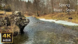 4K HDR Spring River - Snow Forest Stream - Flowing Water - Sounds for Sleep & Relaxation #river