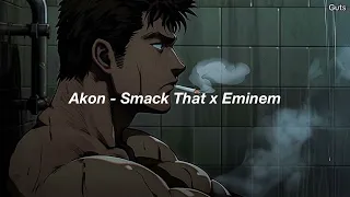 Akon - Smack That x Eminem [slowed and reverb] Tik Tok