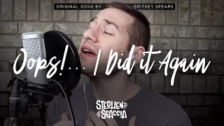 Oops!...I Did It Again - Britney Spears (cover by Stephen Scaccia)