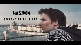 Magidom - Szerencsétlen flótás (videoklip)