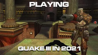 Playing Quake III In 2021 (AGAINST SHITTY BOTS)