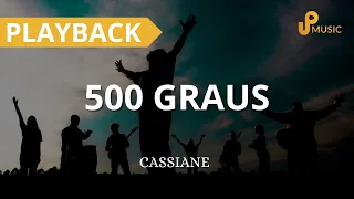 500 GRAUS | PLAYBACK COM LETRA | Cassiane