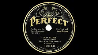 1934 Van Eps Dance Orchestra - Old Roses (Howard Phillips, vocal)