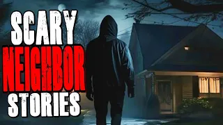 True Scary Neighbor Horror Stories | Compilation