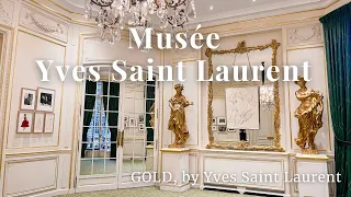 YSL Museum PARIS, Exhibition "GOLD, by Yves Saint Laurent" full tour｜Paris Trip｜Paris lifestyle