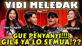 SATU STUDIO KESURUPAN🤣LOE PADA GIL44⁉️🤣 - Vidi - PODHUB - Desy ngapak - Angie Williams