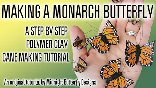 Polymer Clay Tutorial - Monarch Butterfly Cane