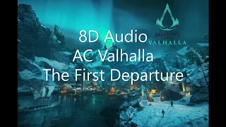 8D - Assassin's Creed Valhalla - The First Departure