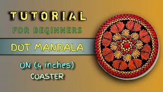 Dot Mandala Art Tutorial for (4*4) Coaster | Mandala Art For Beginners | Dot Art Patterns