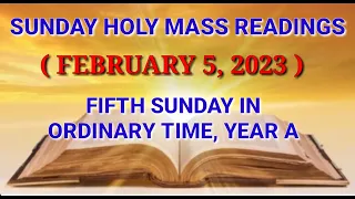 5 FEBRUARY 2023 FIFTH SUNDAY IN ORDINARY TIME, YEAR A | SUNDAY ENGLISH HOLY MASS READINGS