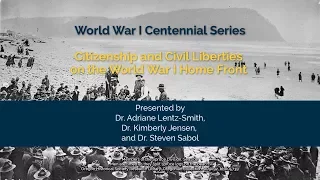 Citizenship and Civil Liberties on the World War I Home Front
