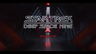 Star Trek: Deep Space Nine (Unofficial UHD Teaser) Season 5