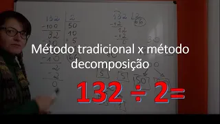Divisão - Método tradicional X Método Decomposição