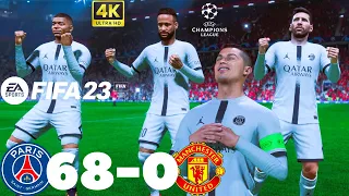FIFA 23 - What Happen if Ronaldo Messi Neymar & Mbappe Play Together ! PSG 68-0 MUN - PS5 [4K]