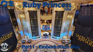 Ruby Princess - Part 1 Embarkation Day