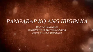 Pangarap Ko Ang Ibigin Ka - Regine Velasquez | Dan Bonozo Cover