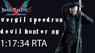 (OLD) Devil May Cry 5 Special Edition Speedrun -  NG Vergil Devil Hunter - 1:17:34